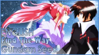 Gundam Seed - Find The Way - English Cover - Laine