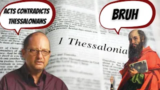 Does Acts Contradict 1 Thessalonians?