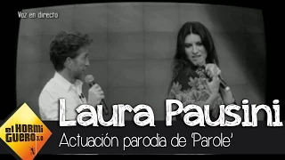 Laura Pausini y Pablo Motos cantan la parodia de Parole