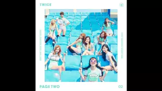 TWICE (트와이스) - CHEER UP (Audio) [Mini Album 'PAGE TWO']