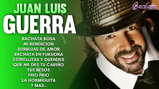 Juan Luis Guerra EXITOS, EXITOS, EXITOS Sus Mejores Canciones   Juan Luis Guerra Mix