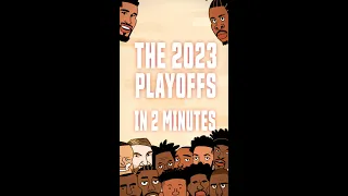 The 2023 NBA Playoffs in 2 minutes!