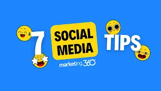 7 Social Media Marketing Tips