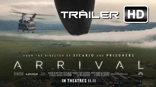 La llegada (Arrival) - Trailer en español HD
