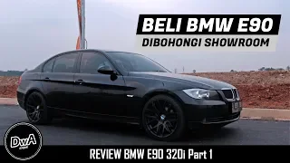 BMW E90 INDONESIA 320i, Pemiliknya Curhat (Part 1)