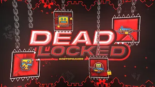 Deadlocked by RobtopGames | Geometry Dash 2.2