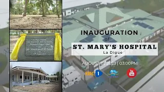 SBC | LIVE - INAUGURATION OF ST. MARY'S HOSPITAL, LA DIGUE - 15.08.2023