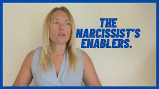 The Narcissist’s Enablers. (Understanding Narcissism.) #shorts.