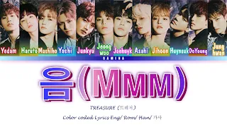 TREASURE MMM Lyrics (트레저 음 가사) (Color Coded Lyrics- Line distribution)