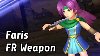 【DFFOO】Faris FR Weapon Showcase