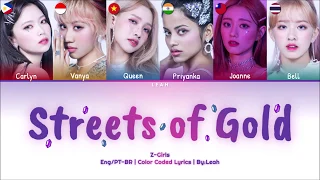 Z-GIRLS – Streets of Gold | Ing/PT-BR | Color Coded Lyrics