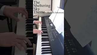 【学蘭ピアノ】The Sheltering Sky Theme