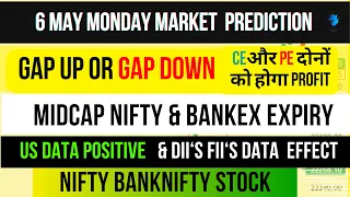 FII&DIIS Monday 6th May | Sideways Gap | Nifty Bank Nifty Prediction for Tomorrow MidcapNifty BANKEX