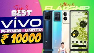 Top 3 Best Vivo Smartphone Under 10000 in April 2024 | Best Vivo Phone Under 10000 in INDIA 2024