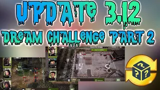 HELL FROST UPDATE 3.12 SNEAK PEEK 4 DREAM CHALLENGE PART 2 IN TWD NO MANS LAND!