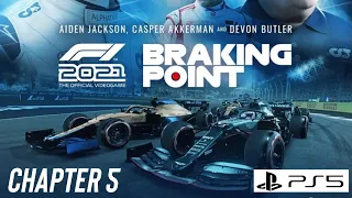 “Chapter 5” Breaking point - F1 2021 PS5