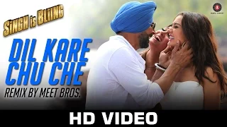 Dil Kare Chu Che - Remix by Meet Bros. ft Paps - Singh Is Bliing | Akshay Kumar & Amy Jackson