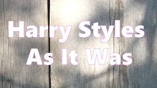 Harry Styles - As It Was (Without intro/Without children voice)