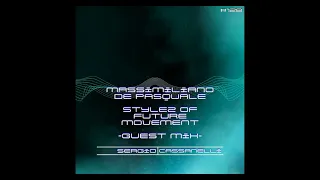 Stylez Of Future Movement Podcast #128 - Guest Mix Sergio Cassanelli -