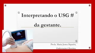 Interpretando o USG da gestação. #terminologiaobstetrica.