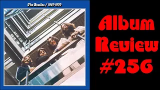 Album Review 256 - The Beatles - 1967-1970 (Blue album)