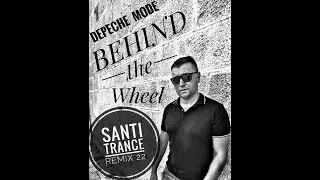 DEPECHE MODE - Behind the wheel Santi Trance 22 Remix