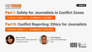 Webinar 118: Part I: Safety for Journalists in Conflict Zones