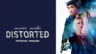 Distorted |2018| Official HD Trailer