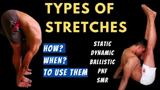 Types Of Stretching | How And When To Use To Get Maximum Benefits(NO MORE STIFFNESS!)