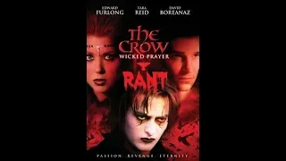 The Crow: Wicked Prayer 2005  RANT