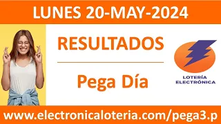 Resultado de pega 2, pega 3 y pega4 de Pega Dia del lunes 20 de mayo de 2024