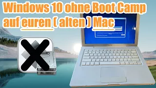 Windows 10 auf altem Mac ohne Boot Camp | neues Leben für euren alten Mac mit Windows [Tutorial]