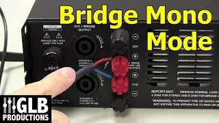 How to set up and connect a power amplifier in bridge mode