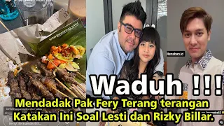 Mendadak Pak Fery Terang terangan Katakan Ini Soal Lesti dan Rizky Billar.