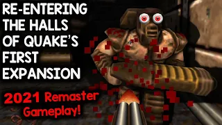 BLASTING BACK INTO THE HALLS OF QUAKE'S FIRST EXPANSION! -- Let's Play Scourge of Armagon