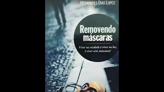 Removendo máscaras . Hernandes Días Lopes