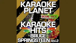 Tunnel of Love (Karaoke Version With Background Vocals) (Originally Performed By Bruce Springsteen)