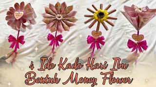 4 IDE KADO HARI IBU DARI UANG BENTUK BUNGA || MOTHER'S DAY GIFT IDEAS || DIY MONEY FLOWER