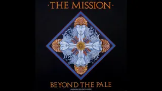 The Mission - Beyond The Pale (Armageddon Mix) (1988)