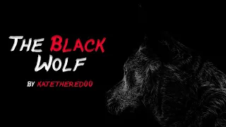 The Black Wolf by Katethered00 | Creepypasta