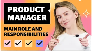 What is a Product Manager: Role and Responsibilities