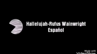 Rufus Wainwright-Hallelujah traducida al español