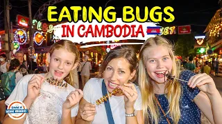 EATING BUGS IN SIEM REAP CAMBODIA!!! 🕷🦗🦂🐛🇰🇭  | 197 Countries, 3 Kids