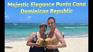 Majestic Elegance Punta Cana || Hotel, Beach, and Pool Review