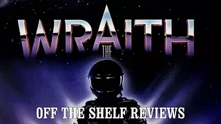 The Wraith Review - Off The Shelf Reviews