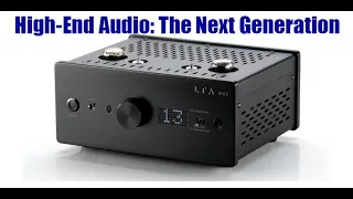 Future gazing with a couple next generation high-end/audiophile companies