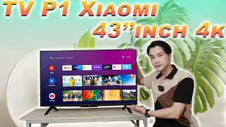 Phân Biệt Smart TV & Androi TV  Đánh Giá TV Xiaomi P1 43 Inch  Dùng Không Cần Điều Khiển