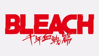 BLEACH 千年血戦篇　ティザーPV