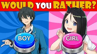 Would You Rather? GIRL or BOY Edition 💙❤️