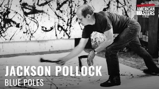 How Jackson Pollock's "Blue Poles" changed the face of art | American Masters